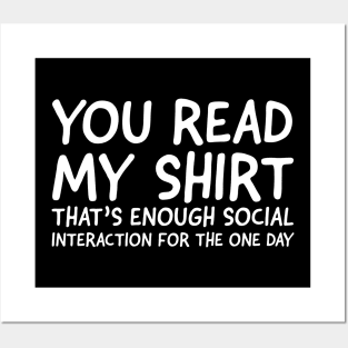 You Read My Shirt Posters and Art